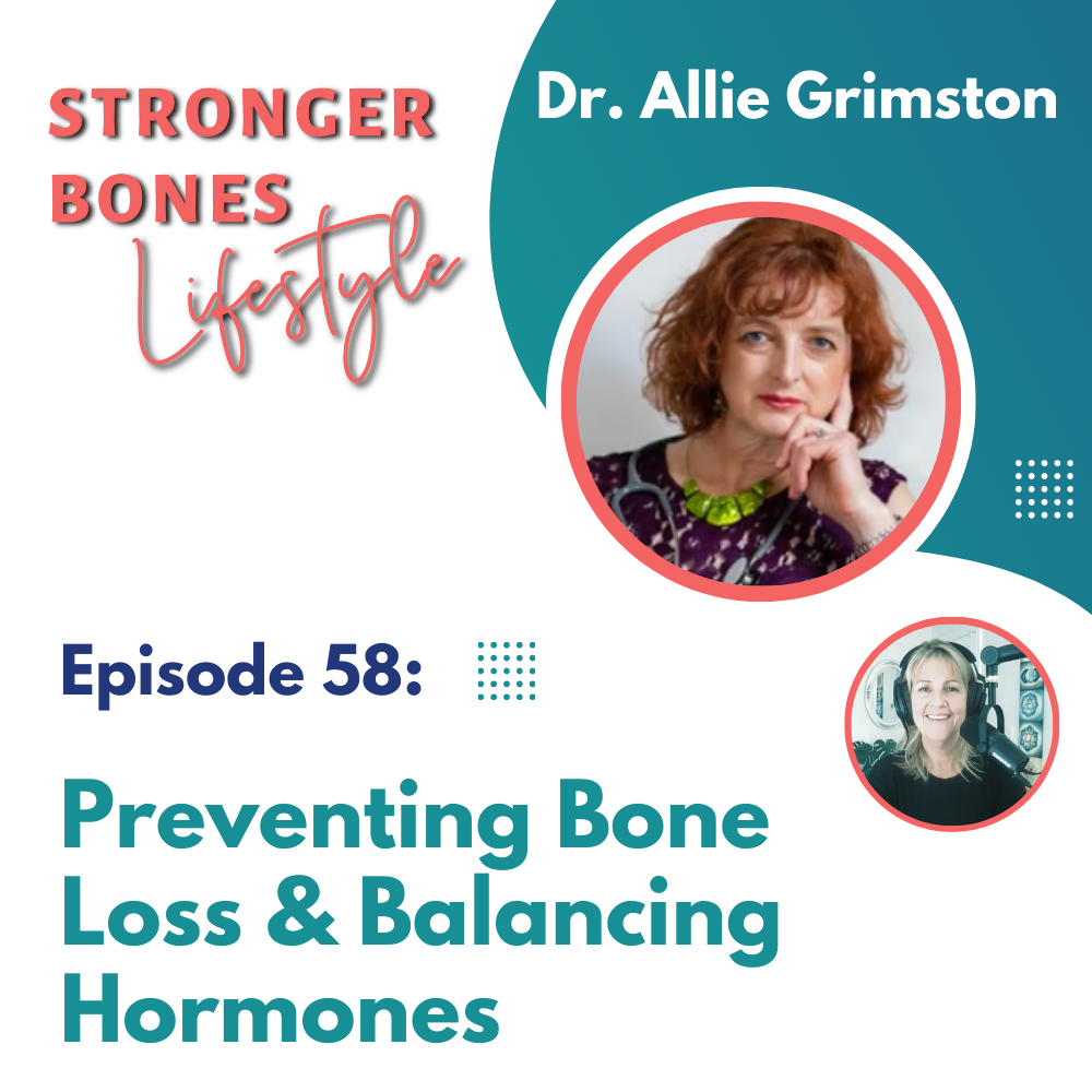 Read more about the article Episode 58: Unlocking Healthy Aging: Dr. Allie Grimston on Preventing Bone Loss and Balancing Hormones