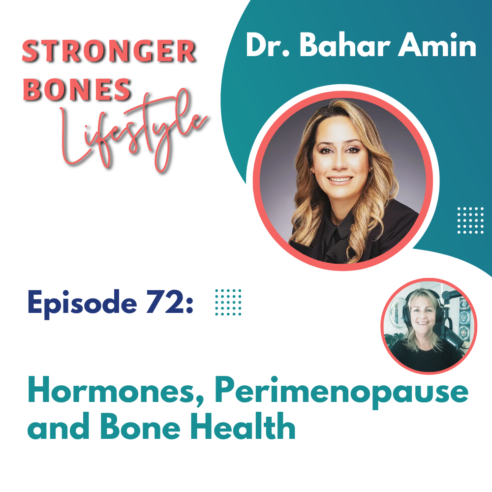 Read more about the article Episode 72: Empowering Women with Dr. Bahar Amin: Hormones, Perimenopause and Bone Health 