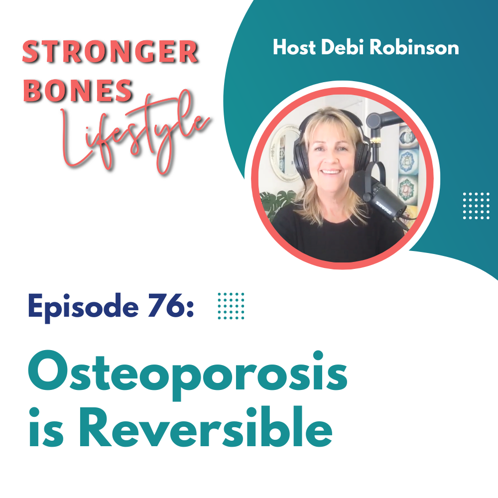 Read more about the article Episode 76: My Revolution to Redefine Bone Health: Osteoporosis is Reversible