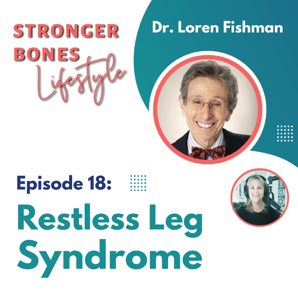 Read more about the article Episode 18: Restless Leg Syndrome with Dr. Loren Fishman