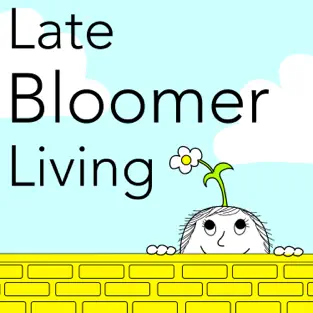 Read more about the article Guest on Late Bloomer Living with Yvonne Marchese